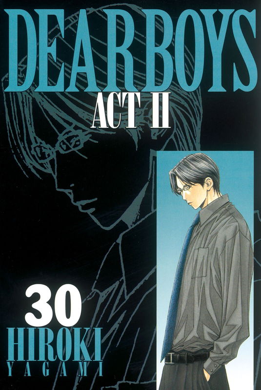 Dear Boys Act II