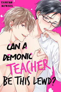Can a Demonic Teacher Be This Lewd?