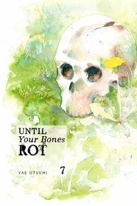 Until Your Bones Rot