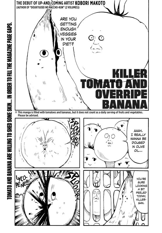 Killer Tomato and Overripe Banana